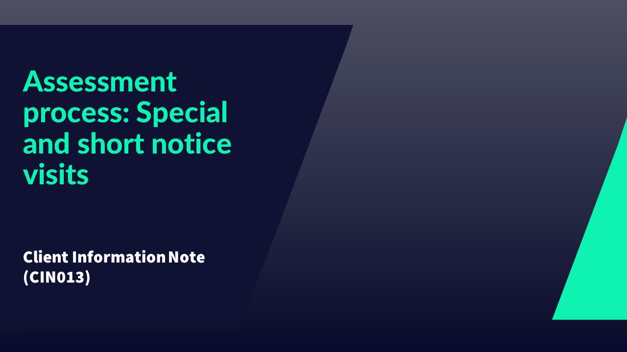 CIN013 Assessment process Special short notice visits